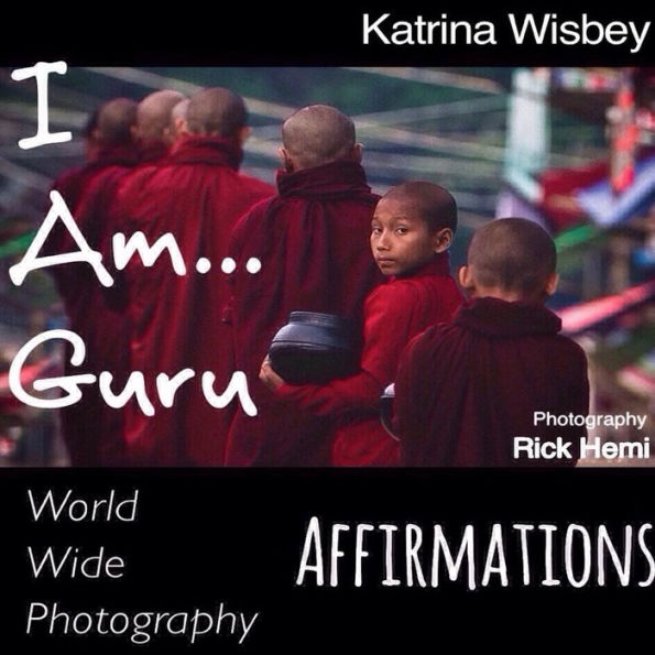 I Am ... Guru Affirmations