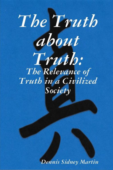 The Truth About Truth