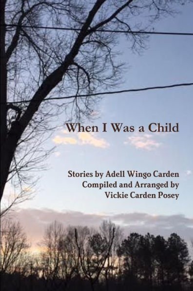 When I Was A Child