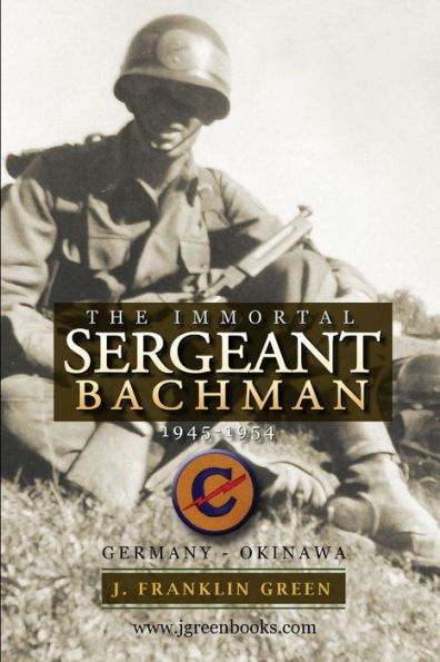 Immortal Sergeant Bachman
