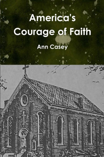 America's Courage Of Faith