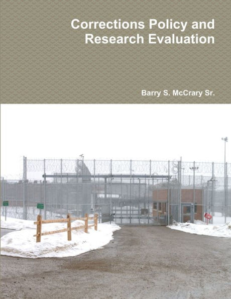Corrections Policy And Research Evaluation