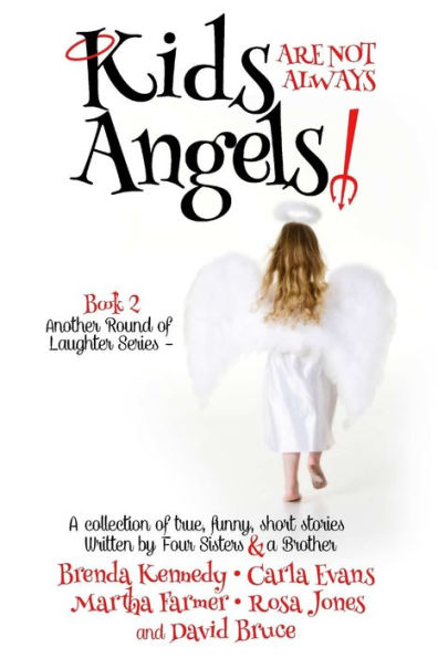Kids Are Not Always Angels