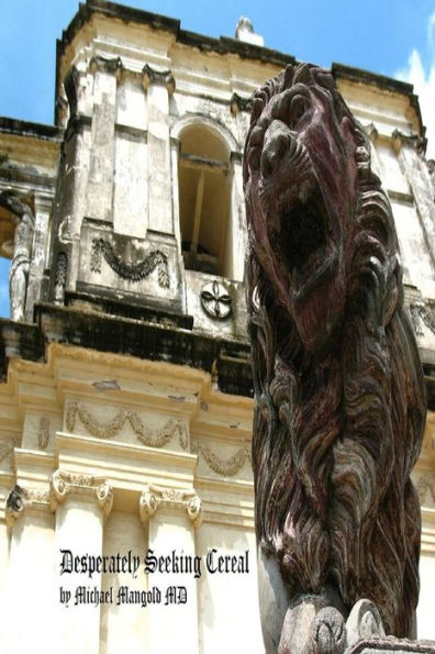 Desperately Seeking Cereal: A Travelogue