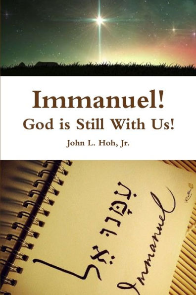 Immanuel! God Is Still With Us!