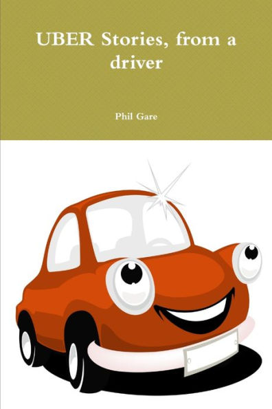 Uber Stories, From A Driver