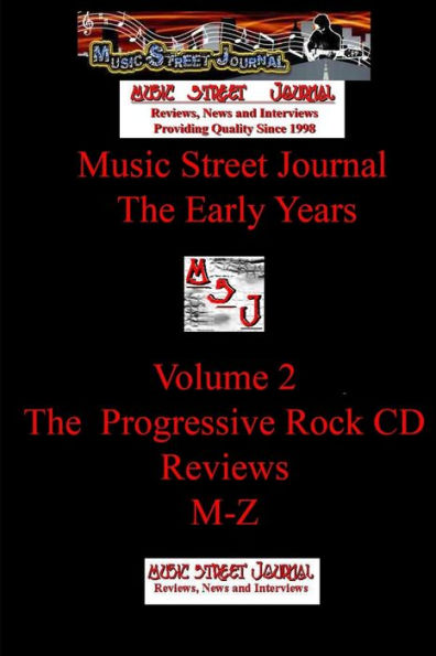 Music Street Journal: The Early Years Volume 2 - The Progressive Rock Cd Reviewsm-Z