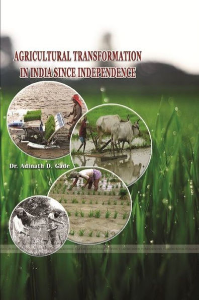 Agricultural Transformation In India Since Independence