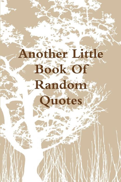 Little Book Of Random Quotations Ii