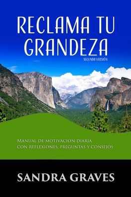 Reclama Tu Grandeza (Spanish Edition)
