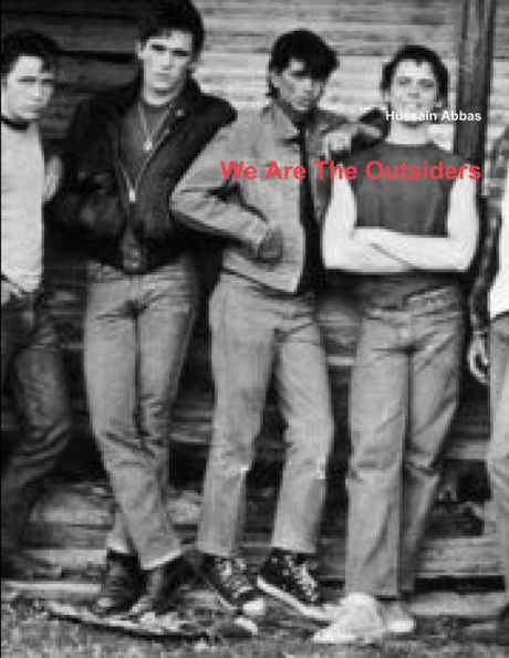 We Are The Outsiders