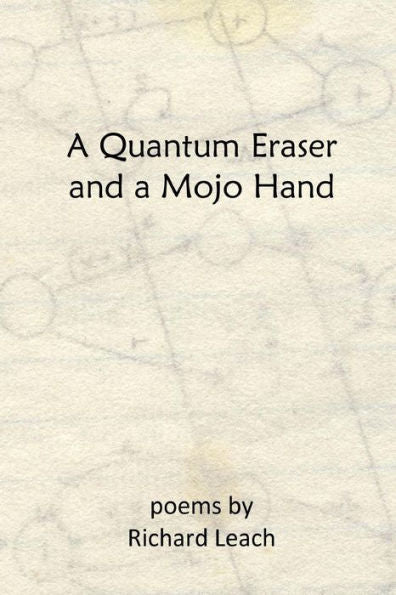 A Quantum Eraser And A Mojo Hand