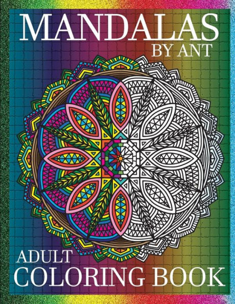 Mandalas By Ant