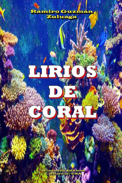 Lirios De Coral (Wie) (Spanish Edition)
