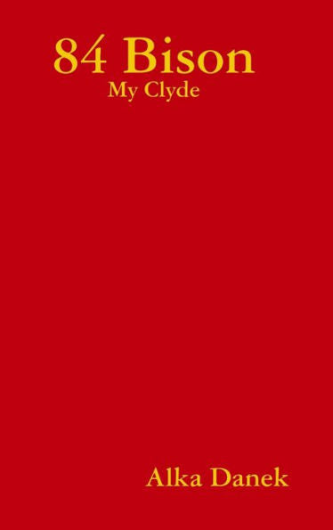 84 Bison - My Clyde