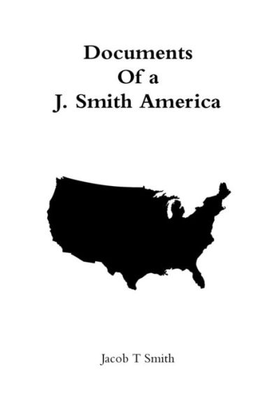 Documents Of A J. Smith America