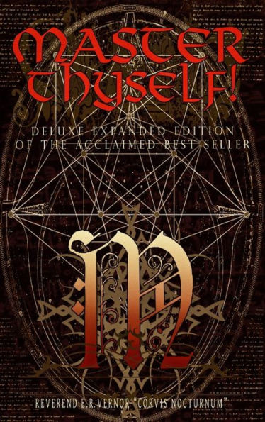 Master Thyself! Unlocking The Secrets Of Control, Wealth, And Power