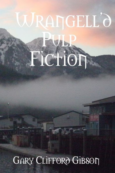Wrangell'D Pulp Fiction