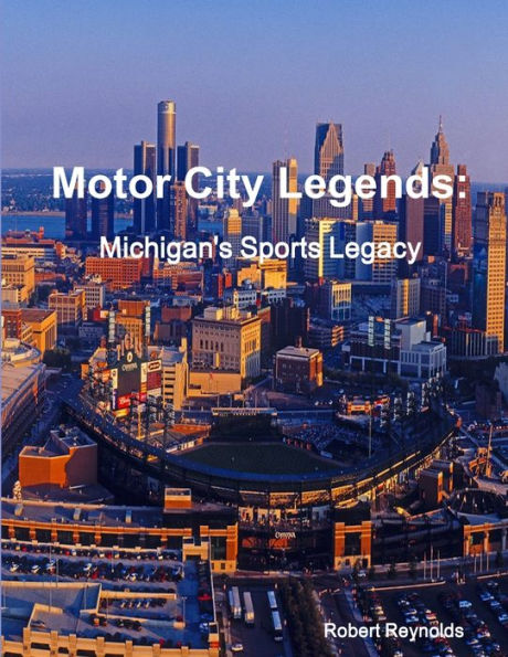 Motor City Legends: Michigan's Sports Legacy