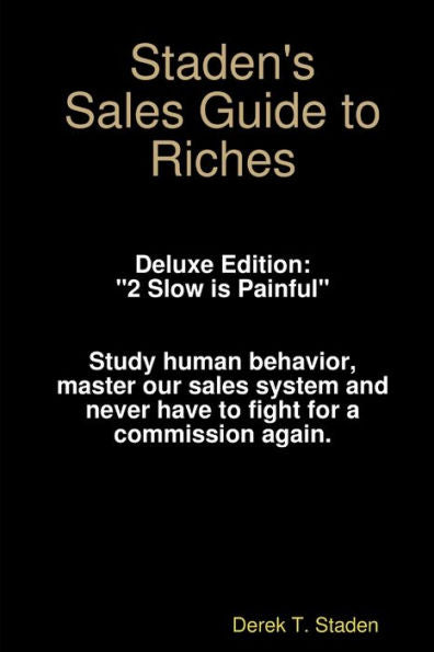 Staden's Sales Guide To Riches