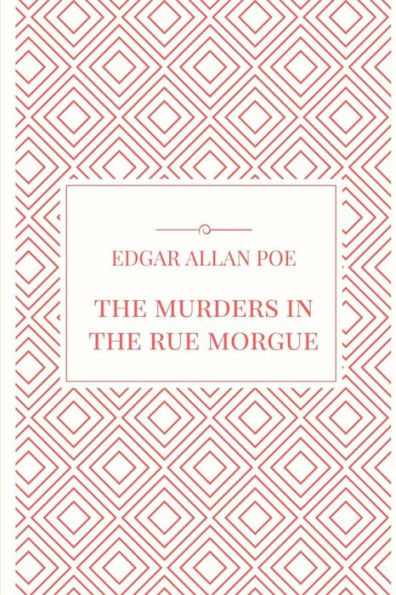 The Murders In The Rue Morgue