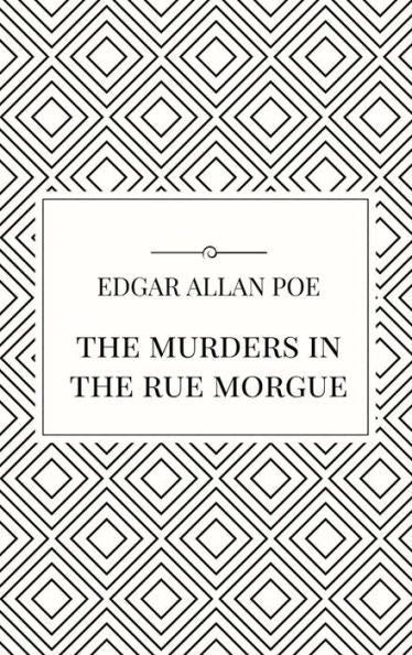 The Murders In The Rue Morgue