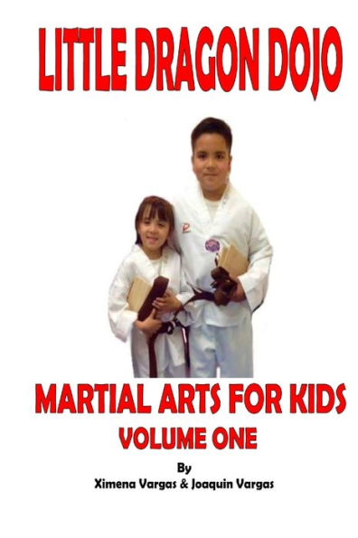 Little Dragon Dojo Martial Arts For Kids Vol.1
