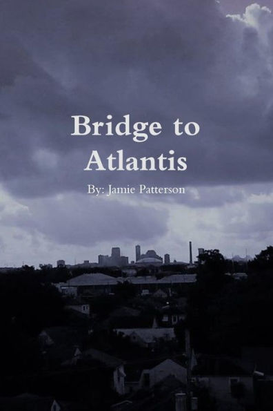 Bridge To Atlantis