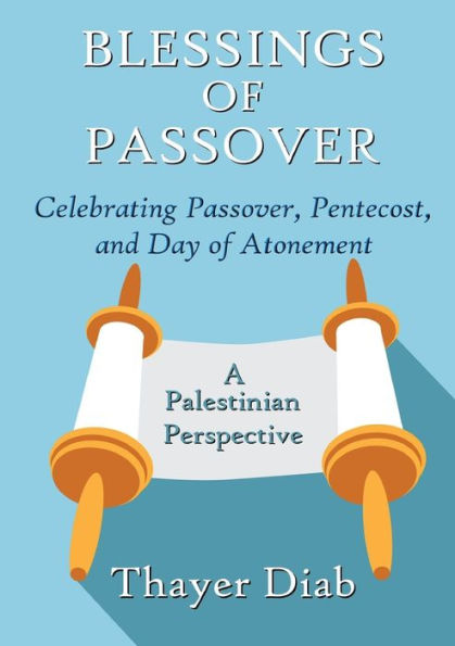 Blessings Of Passover