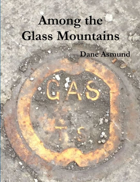 Among The Glass Mountains