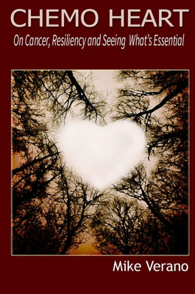 Chemoheart: On Cancer, Resiliencey And Seeing What's Essential