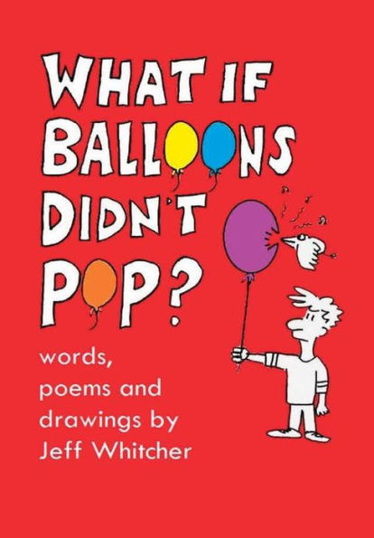 What If Balloons Didn'T Pop?