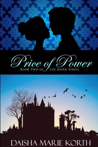 The Price Of Power: Book Two Of The Aspen Series