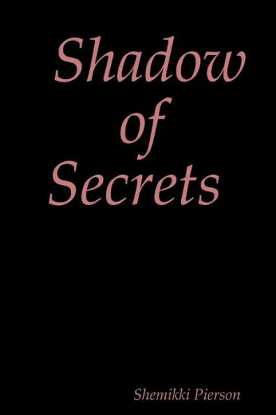 Shadow Of Secrets