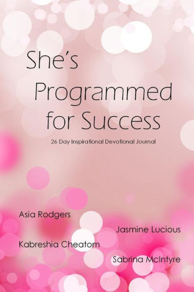 She's Is Programmed For Success