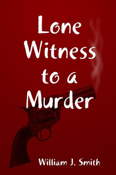 Lone Witness To A Murder