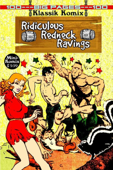 Klassik Komix: Ridiculous Redneck Ravings