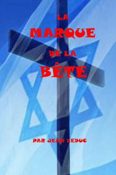 La Marque De La B?e (French Edition)