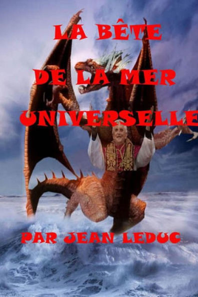 La B[Ete De La Mer Universelle (French Edition)