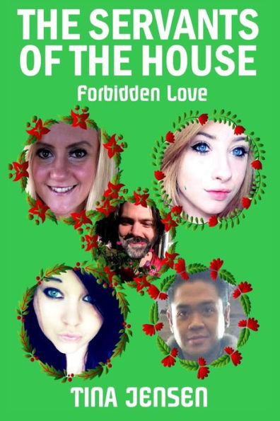 The Servants Of The House: Forbidden Love