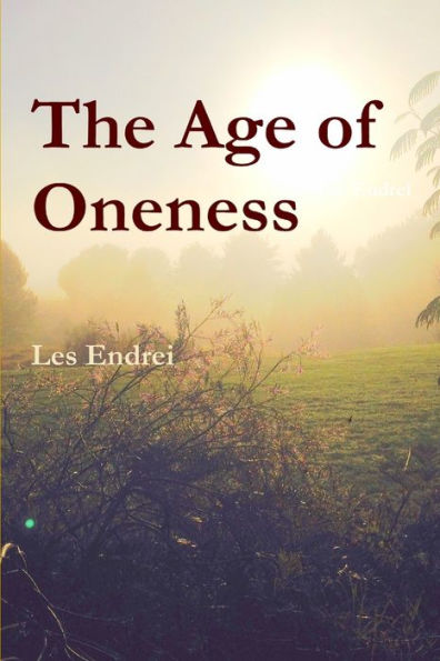 The Age Of Oneness