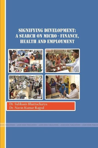 Development: A Search On Finance, Health And Employment