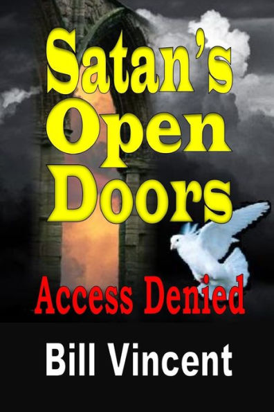 Satan's Open Doors: Access Denied
