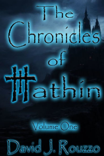 The Chronicles Of Hathin Volume One