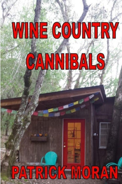Wine Country Cannibals