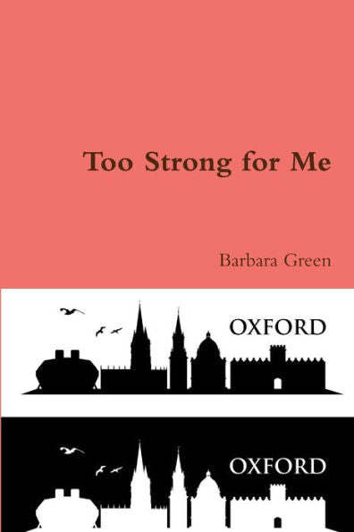 Too Strong For Me