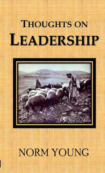Thoughts On Leadership