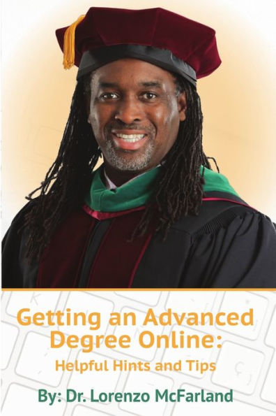 Getting An Advanced Degree Online: Helpful Hints And Tips