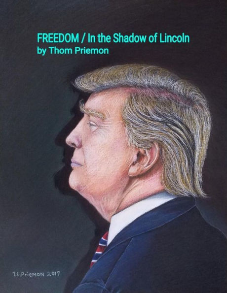 Freedom / In The Shadow Of Lincoln