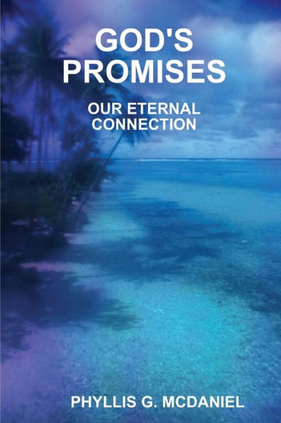 God's Promises: Our Eternal Connection